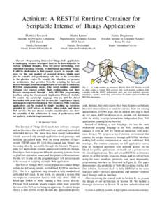 Actinium: A RESTful Runtime Container for Scriptable Internet of Things Applications Martin Lanter Simon Duquennoy