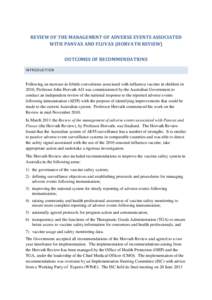 REVIEW OF THE MANAGEMENT OF ADVERSE EVENTS ASSOCIATED WITH PANVAX AND FLUVAX (HORVATH REVIEW) OUTCOMES OF RECOMMENDATIONS INTRODUCTION  Following an increase in febrile convulsions associated with influenza vaccine in ch