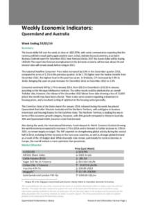 Weekly Economic Indicators: Queensland and Australia Week Ending[removed]Summary The Aussie dollar fell over the week, to close at US$0.8796, with some commentators expecting that the currency will fail to reach parity 