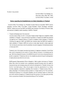 June 12, 2014 To whom it may concern Sumitomo Mitsui Trust Holdings, Inc. (Securities Code: 8309 TSE, NSE) Sumitomo Mitsui Trust Bank, Limited