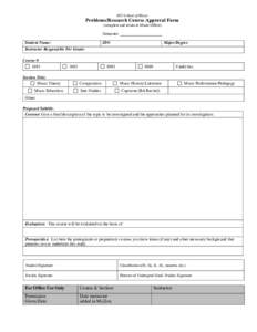 MU School of Music  Problems/Research Course Approval Form (complete and return to Music Office)  Semester ____________________