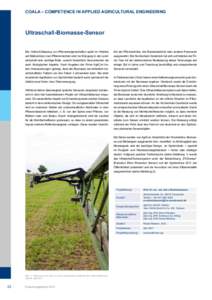 COALA – COMPETENCE IN APPLIED AGRICULTURAL ENGINEERING  Ultraschall-Biomasse-Sensor Die Online-Erfassung von Pflanzeneigenschaften spielt im Hinblick auf Maßnahmen zum Pflanzenschutz oder zur Düngung in der Landwirts