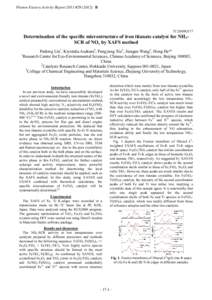 Photon Factory Activity Report 2011 #B  7C/2009G177 Determination of the specific microstructure of iron titanate catalyst for NH3SCR of NOx by XAFS method Fudong Liu1, Kiyotaka Asakura2, Pengyang Xie3, Jianguo