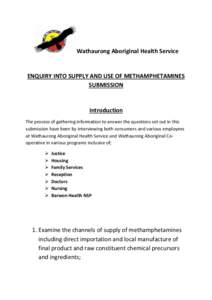 Wathaurong Aboriginal Health Service  ENQUIRY INTO SUPPLY AND USE OF METHAMPHETAMINES SUBMISSION  Introduction