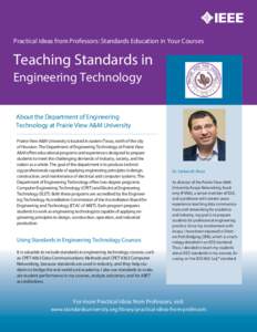 Practical Ideas from Professors: Standards Education in Your Courses  Teaching Standards in Engineering Technology About the Department of Engineering Technology at Prairie View A&M University