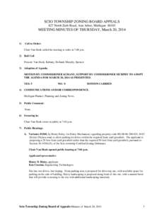 SCIO TOWNSHIP ZONING BOARD APPEALS 827 North Zeeb Road, Ann Arbor, Michigan[removed]MEETING MINUTES OF THURSDAY, March 20, [removed])