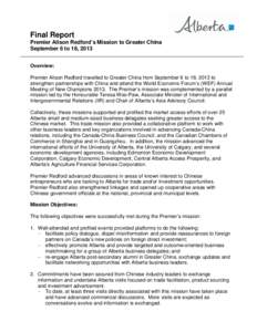 Page 1  Final Report Premier Alison Redford’s Mission to Greater China September 6 to 18, 2013 Overview:
