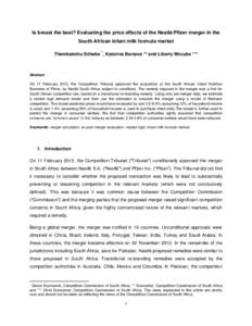 Is breast the best? Evaluating the price effects of the Nestlé/Pfizer merger in the South African infant milk formula market * Thembalethu Sithebe , Katerina Barzeva ** and Liberty Mncube ***