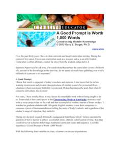 A Good Prompt is Worth 1,000 Words Constructing Modern Knowledge © 2012 Gary S. Stager, Ph.D. original article