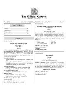 The Official Gazette Published by Authority BRADES, MONTSERRAT, WEDNESDAY 26th JUNE, 2013 Vol. XLVII