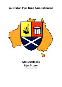 Australian Pipe Band Association Inc   Massed Bands  Pipe Scores  Updated February 2011 