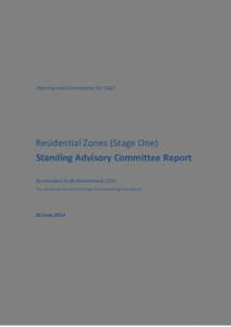 Planning and Environment Act[removed]Residential Zones (Stage One) Standing Advisory Committee Report Boroondara Draft Amendment C199 This report must be read with Stage One Overarching Issues Report