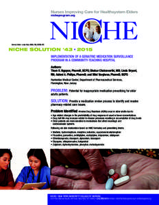 Nurses Improving Care for Healthsystem Elders nicheprogram.org Series Editor: Linda Bub, MSN, RN, GCNS-BC  NICHE SOLUTION #43 • 2015