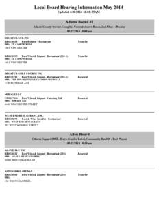 Local Board Hearing Information May 2014 Updated[removed]:08:55AM Adams Board #1 Adams County Service Complex, Commissioners Room, 2nd Floor - Decatur[removed]:00 am