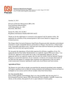 Extension Small Farms Program 107 Crop Science Building, Oregon State University, Corvallis, Oregon[removed]T 541·737·5833 | http://smallfarms.oregonstate.edu October 28, 2013 Division of Dockets Management (HFA-305
