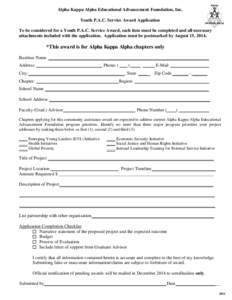 Alpha Kappa Alpha Educational Advancement Foundation, Inc. Youth P.A.C. Service Award Application To be considered for a Youth P.A.C. Service Award, each item must be completed and all necessary attachments included with