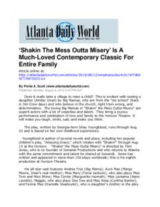 ‘Shakin The Mess Outta Misery’ Is A Much-Loved Contemporary Classic For Entire Family Article online at: http://atlantadailyworld.com/articles[removed]emphasis/doc4c5c7af7d6b fd774875033.txt