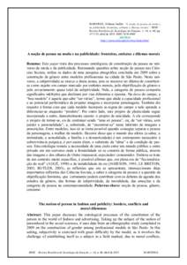 MARTINEZ, Fabiana Jordão. “A noção de pessoa na moda e na publicidade: fronteiras, embates e dilemas morais”. RBSE – Revista Brasileira de Sociologia da Emoção, v. 14, n. 40, pp[removed], abril de[removed]ISSN 1