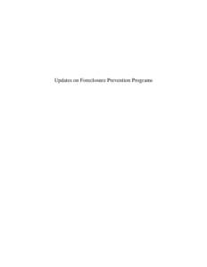 Updates on Foreclosure Prevention Programs  ! 