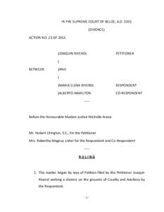 IN THE SUPREME COURT OF BELIZE, A.DDIVORCE) ACTION NO. 23 OFJOAQUIN RIVEROL