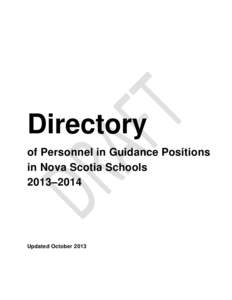 Directory of Personnel in Guidance Positions in Nova Scotia Schools 2013–2014  Updated October 2013