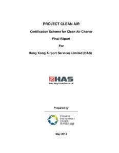Pollution / Climate change policy / Air dispersion modeling / Emission standard / Sustainable transport / European emission standards / Hong Kong International Airport / Emissions trading / Clear the Air / Air pollution / Environment / Atmosphere