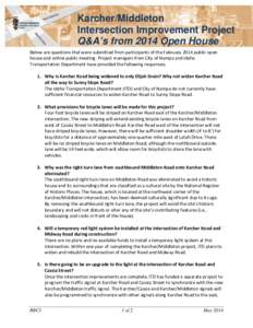 Karcher/Middleton Intersection Improvement Project Q&A’s from 2014 Open House Below are questions that were submitted from participants of the February 2014 public open house and online public meeting. Project managers