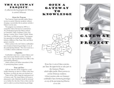 The Gateway Project: A collection-sharing program for libraries in central Arkansas  Open a