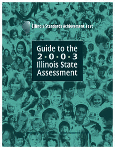 Illinois Standards Achievement Test / United States / Stanford Achievement Test Series / Education reform / Libertyville District 70 / California Standardized Testing and Reporting (STAR) Program / Education in the United States / Education / Education in Illinois