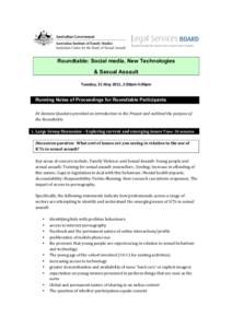    Roundtable: Social media, New Technologies & Sexual Assault 	
   Tuesday,	
  31	
  May	
  2011,	
  2:00pm-­‐4:00pm	
  