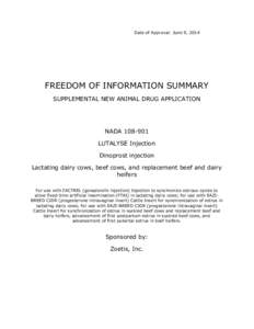 Date of Approval: June 9, 2014  FREEDOM OF INFORMATION SUMMARY SUPPLEMENTAL NEW ANIMAL DRUG APPLICATION  NADA[removed]