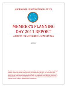 MEMBER’S PLANNING DAY 2011 REPORT