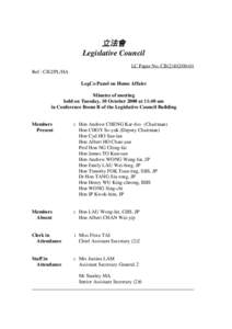 立法會 Legislative Council LC Paper No. CB[removed]Ref : CB2/PL/HA LegCo Panel on Home Affairs Minutes of meeting