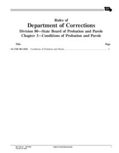 Rules of  Department of Corrections Division 80—State Board of Probation and Parole Chapter 3—Conditions of Probation and Parole Title