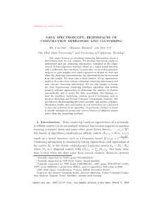 Submitted to the Annals of Statistics  DATA SPECTROSCOPY: EIGENSPACES OF CONVOLUTION OPERATORS AND CLUSTERING By Tao Shi∗ , Mikhail Belkin† and Bin Yu‡ The Ohio State University∗† and University of California, 