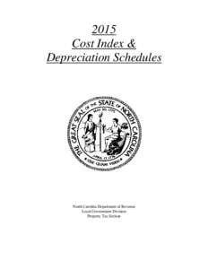 2015 Cost Index & Depreciation Schedules North Carolina Department of Revenue Local Government Division