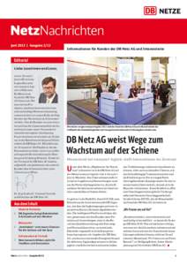 NetzNachrichten Juni 2013 | Ausgabe 2/13 Informationen für Kunden der DB Netz AG und Interessierte  Editorial