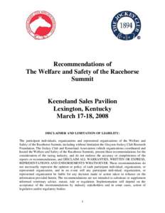 Recommendations of The Welfare and Safety of the Racehorse Summit Keeneland Sales Pavilion Lexington, Kentucky