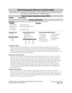 Rapid Assessment Reference Condition Model The Rapid Assessment is a component of the LANDFIRE project. Reference condition models for the Rapid Assessment were created through a series of expert workshops and a peer-rev