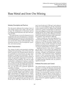 Pollution Prevention and Abatement Handbook WORLD BANK GROUP Effective July 1998 Base Metal and Iron Ore Mining