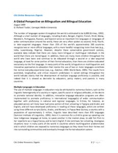 CAL Online Resources: Digests  A Global Perspective on Bilingualism and Bilingual Education August 1999 G. Richard Tucker, Carnegie Mellon University