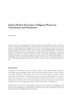    Labour Market Outcomes of Migrant Women in Västerbotten and Norrbotten Elena Kotyrlo