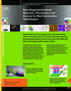 Magnetic ordering / Materials science / Emerging technologies / Theoretical computer science / Johns Hopkins University / Materials Research Science and Engineering Centers / Giant magnetoresistance / Spin / Magnet / Spintronics / Physics / Electromagnetism