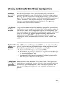 Shipping Guidelines for Dried-Blood Spot Specimens Dried-blood spot specimen collection  Healthcare professionals collect dried-blood spot (DBS) specimens by