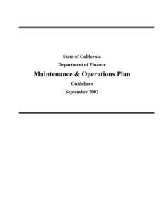 State of California Department of Finance Maintenance & Operations Plan Guidelines September 2002