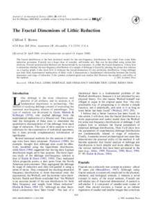 Journal of Archaeological Science[removed], 619–631 doi:[removed]jasc[removed], available online at http://www.idealibrary.com on The Fractal Dimensions of Lithic Reduction Cliﬀord T. Brown 6224 Rose Hill Drive, Apa