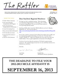 THE OFFICIAL NEWSLETTER OF THE STATE BAR OF ARIZONA SOUTHERN REGIONAL OFFICE 270 NORTH CHURCH AVENUE, TUCSON, AZ 85701 – [removed] – [removed]FAX Dear Southern Regional Members:  INSIDE THIS ISSUE: