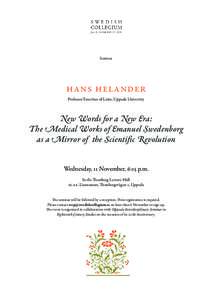 Seminar  hans helander Professor Emeritus of Latin, Uppsala University  New Words for a New Era: