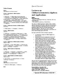 Special Discount Table of Contents Preface Rafał Abłamowicz and Garret Sobczyk Lecture 1: Introduction to Clifford Algebras Pertti Lounesto