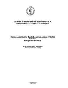 club für französische hirtenhunde e.V. >> Berger de Beauce << >> de Brie << >> de Picardie << Rassespezifische Zuchtbestimmungen (RSZB) für die Rasse